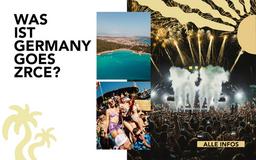 WAS IST GERMANY GOES ZRCE? WAS IST GERMANY GOES ZRCE?